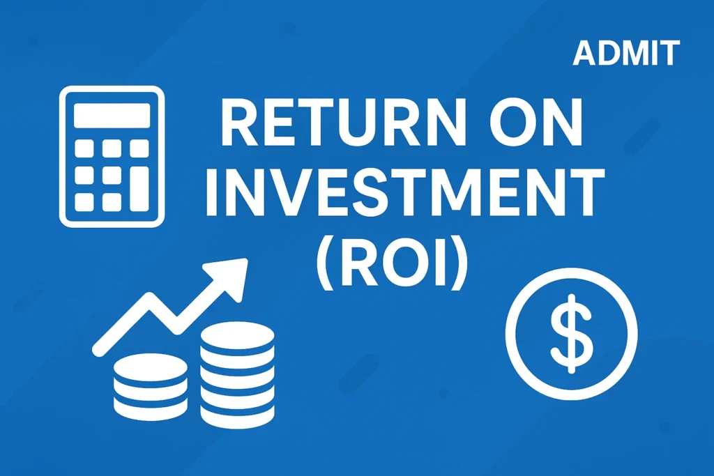 Return on Investment (ROI) The concept calculation methods and best practices to increase your profits